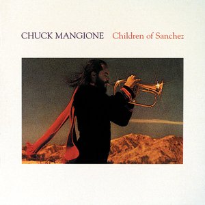Chuck Mangione Children Of Sanchez